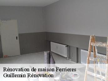 Rénovation de maison ferrieres-45210 Guillemin Rénovation